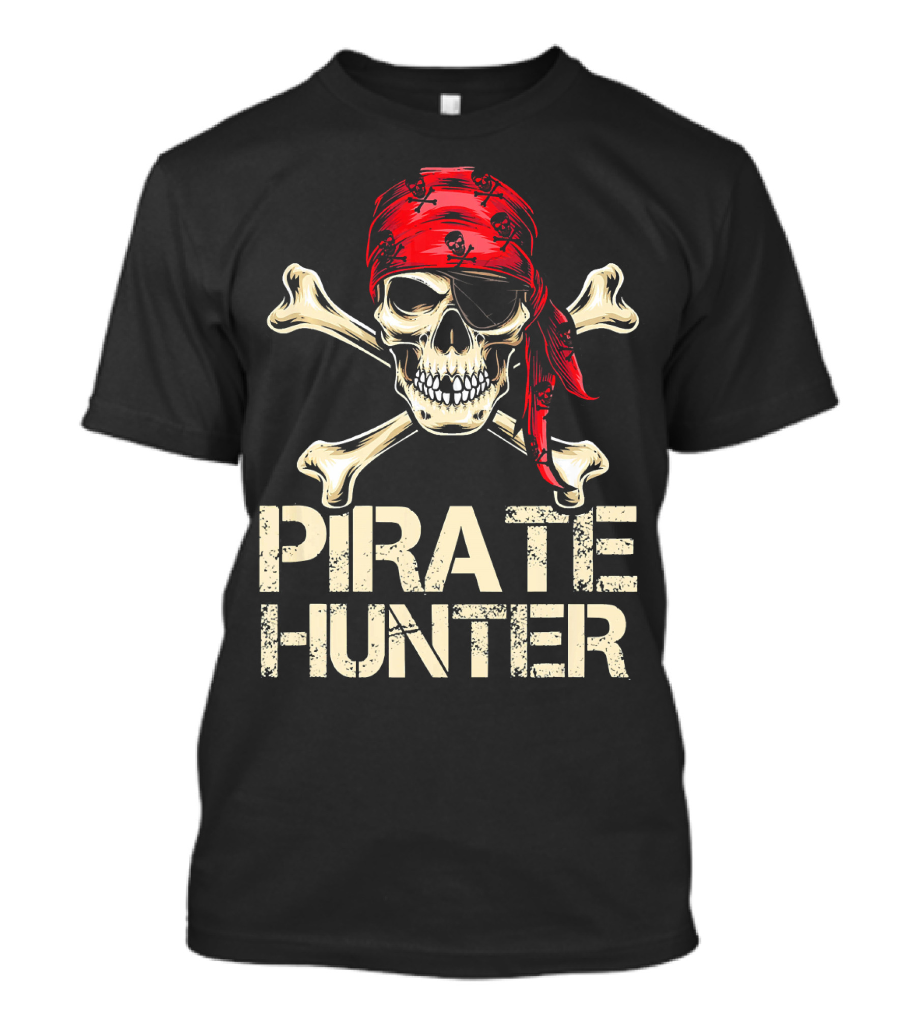 PIRATE HUNTER Funny Birthday Skull Crossbones Red Bandana T-Shirt