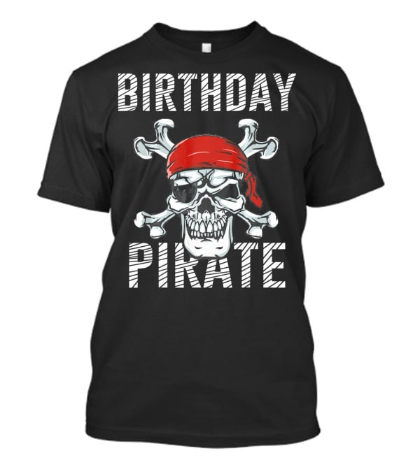 BIRTHDAY PIRATE Skull With Red Bandana And Crossbones T-Shirt