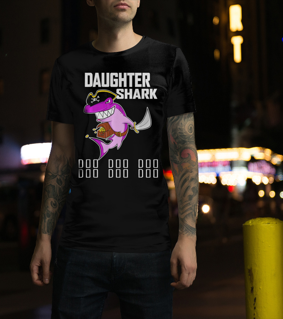 Daughter Shark Doo Doo Doo Pirate T-Shirt