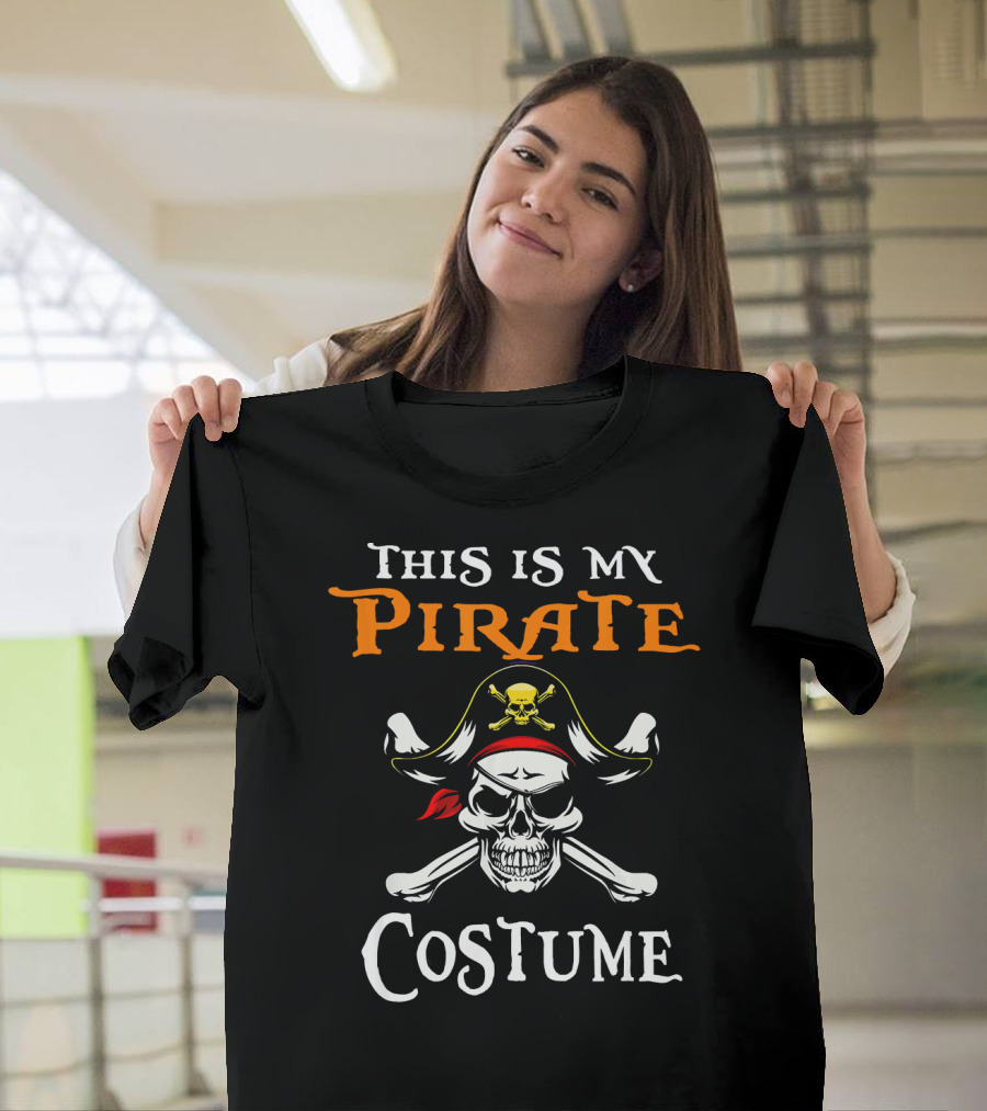 This Is My Pirate Costume Skull Crossbones Hat T-Shirt