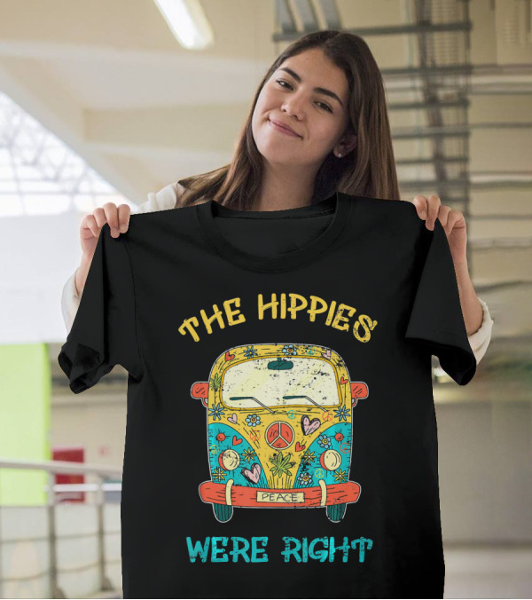 The Hippies Were Right Peace Van Vibrant Love T-Shirt
