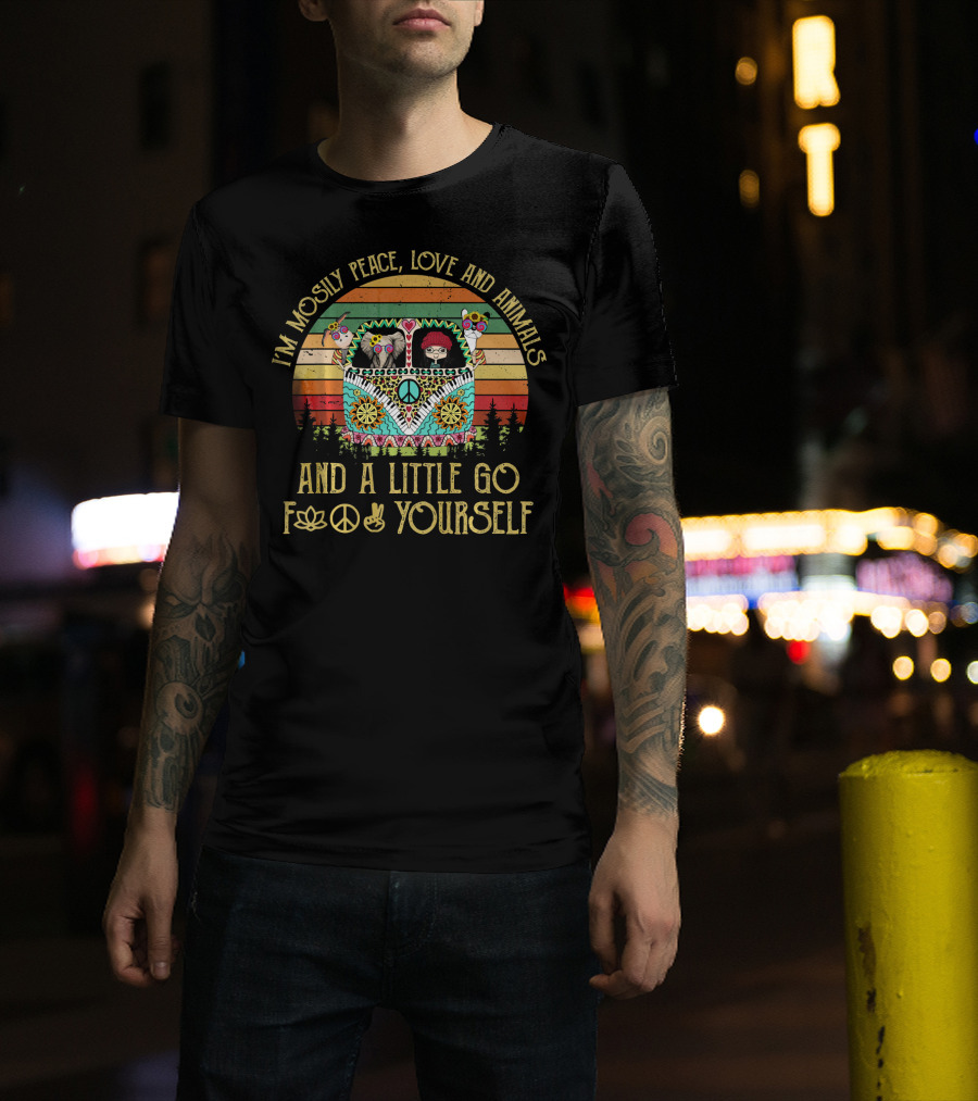 I'm Mostly Peace Love And Animals And A Little Go F✿☮✌ Yourself Vintage Bus Decor T-Shirt