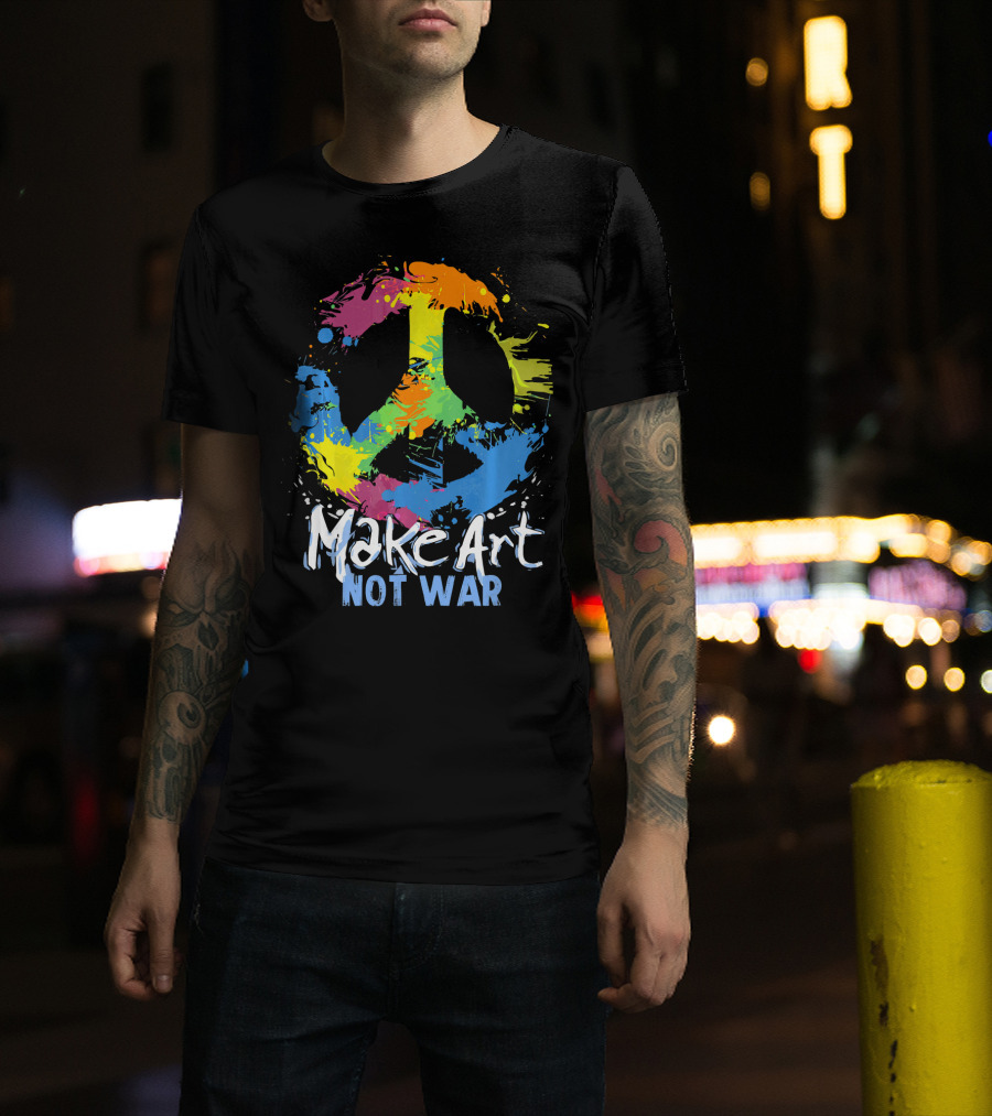Make Art Not War Peace Symbol Colorful Splatter T-Shirt