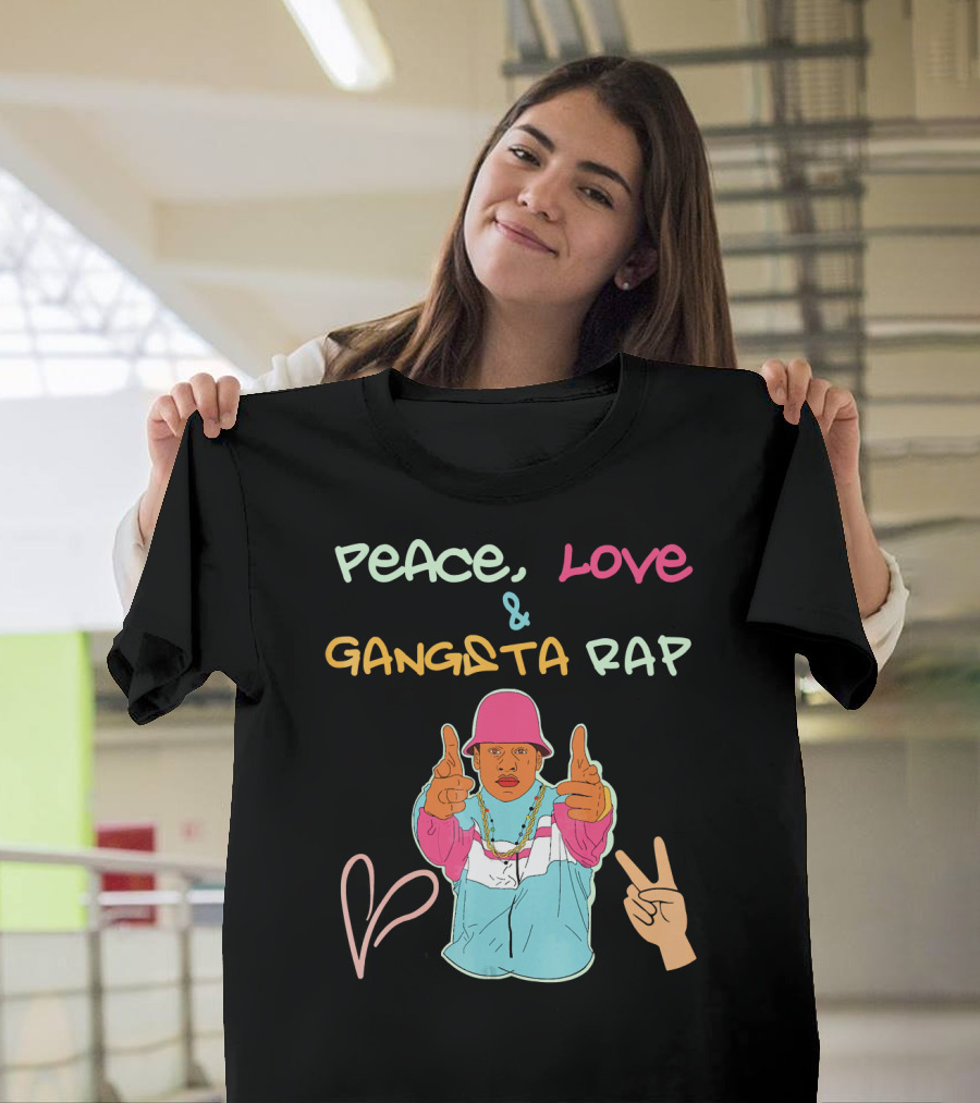Peace Love And Gangsta Rap Hippy Hiphop Unis T-Shirt