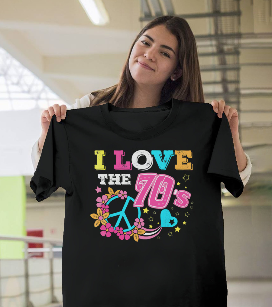 I Love the 70s Vintage Retro Peace and Love Floral Edition T-Shirt