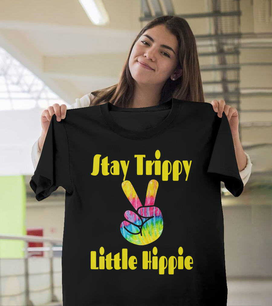 Stay Trippy Little Hippie Tie-Dye Peace Sign Retro T-Shirt