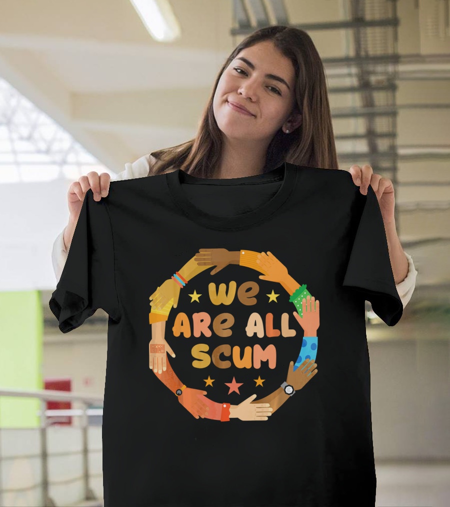 Colorful Unity Circle We Are All Scum Star Arms T-Shirt