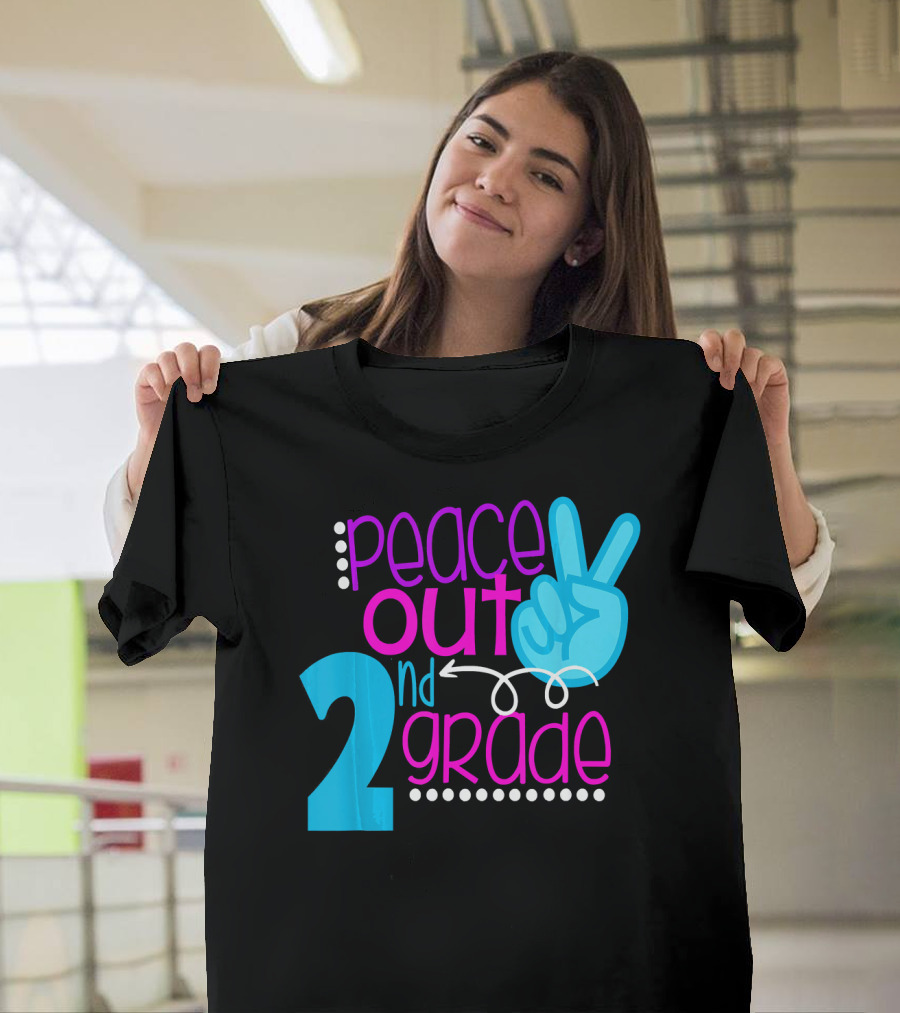 Peace Out 2nd Grade First Day Of School T-Shirt