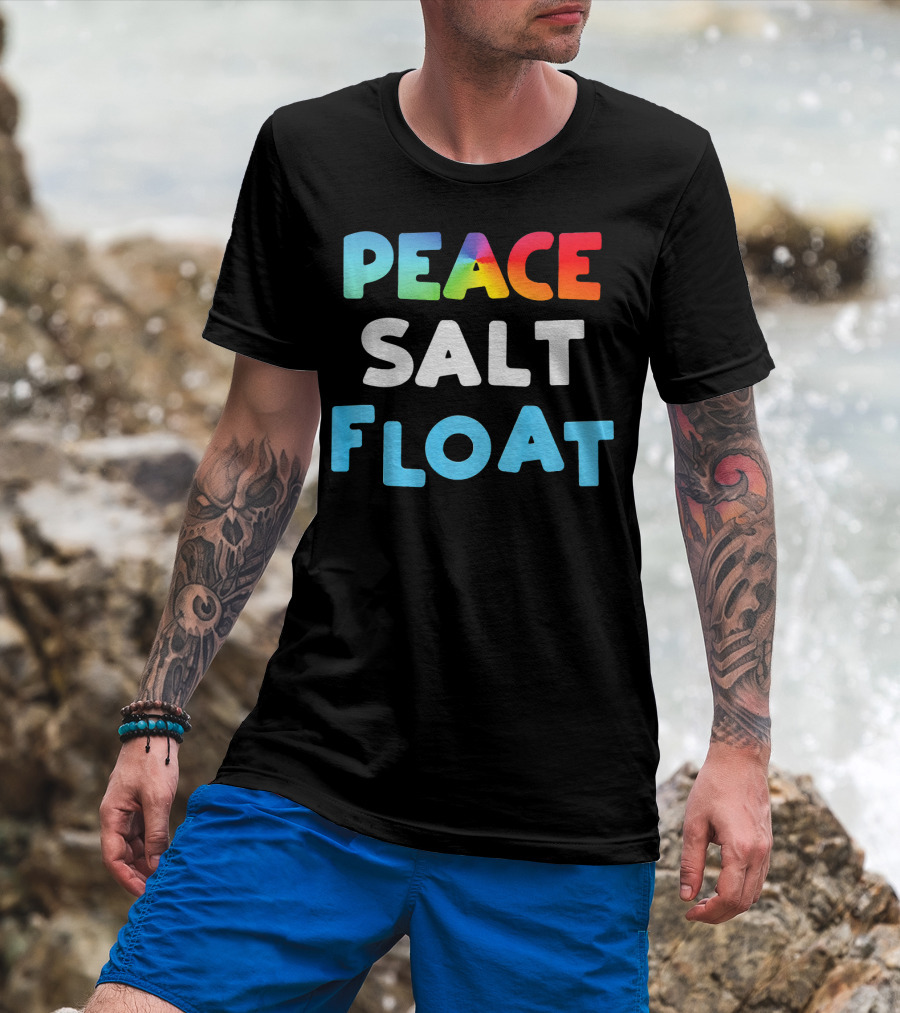 Peace Salt Float Therapy Flotation Tank T-Shirt