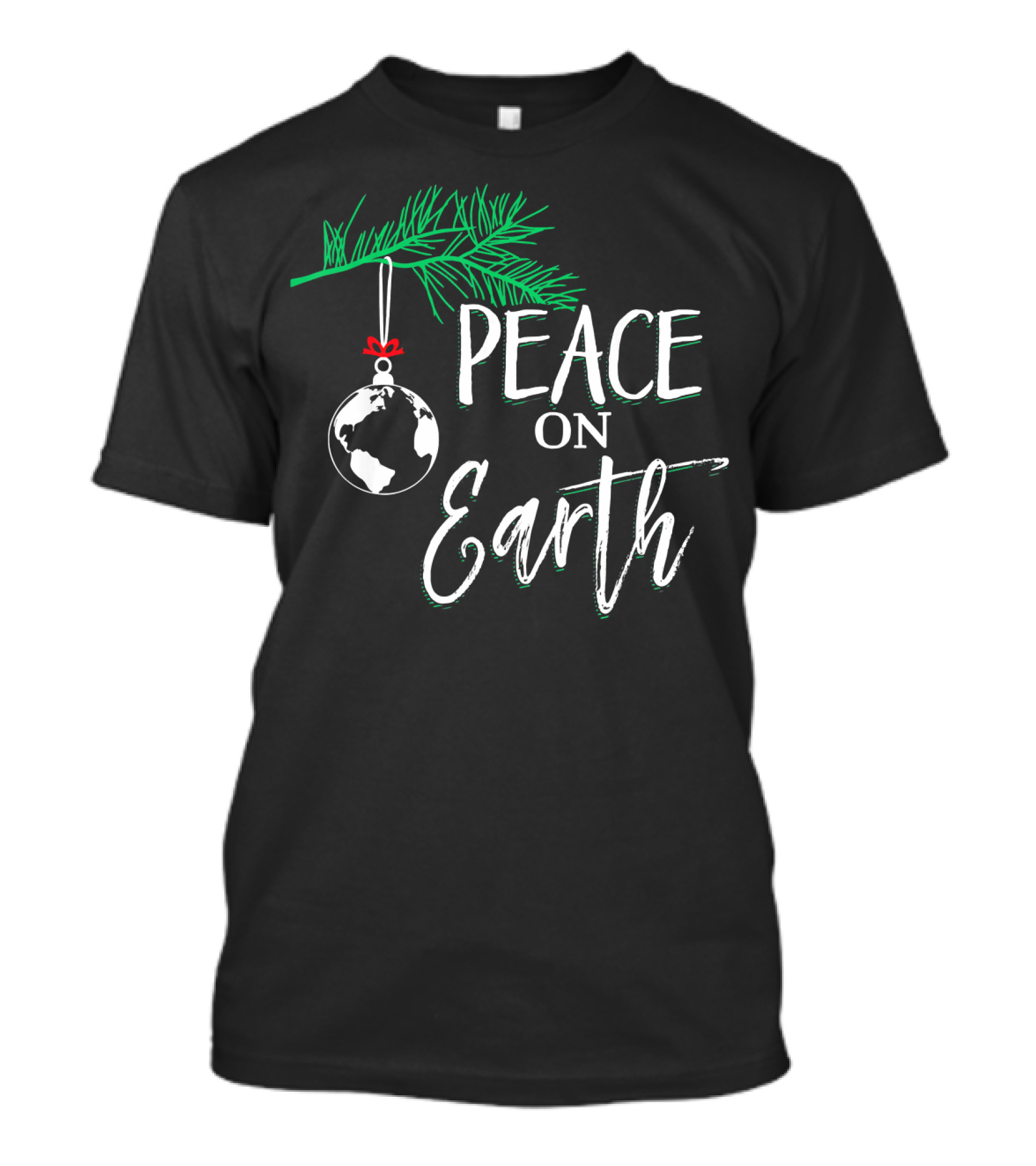 PEACE ON EARTH Cute World Ornament Christmas Holiday T-Shirt