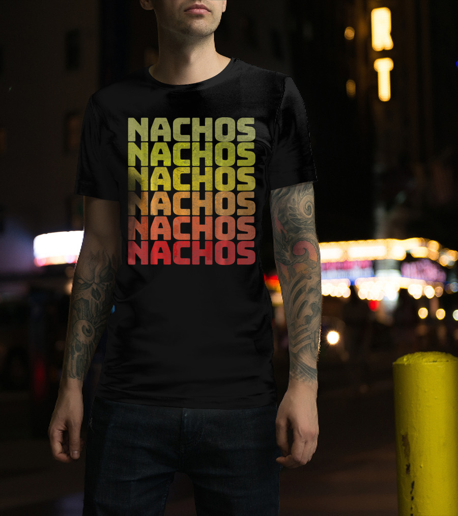 Nachos Retro Funny Tuesday Tacos Repeated Nachos Text T-Shirt