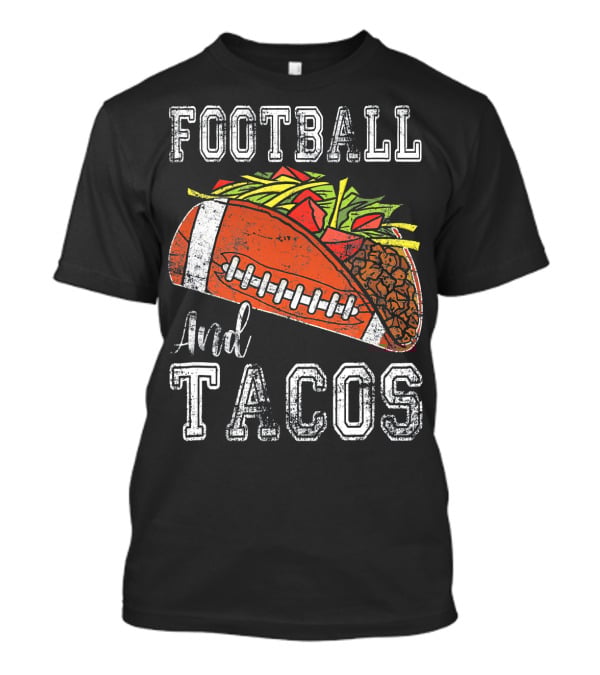 Football And Tacos Funny Taco T-Shirt