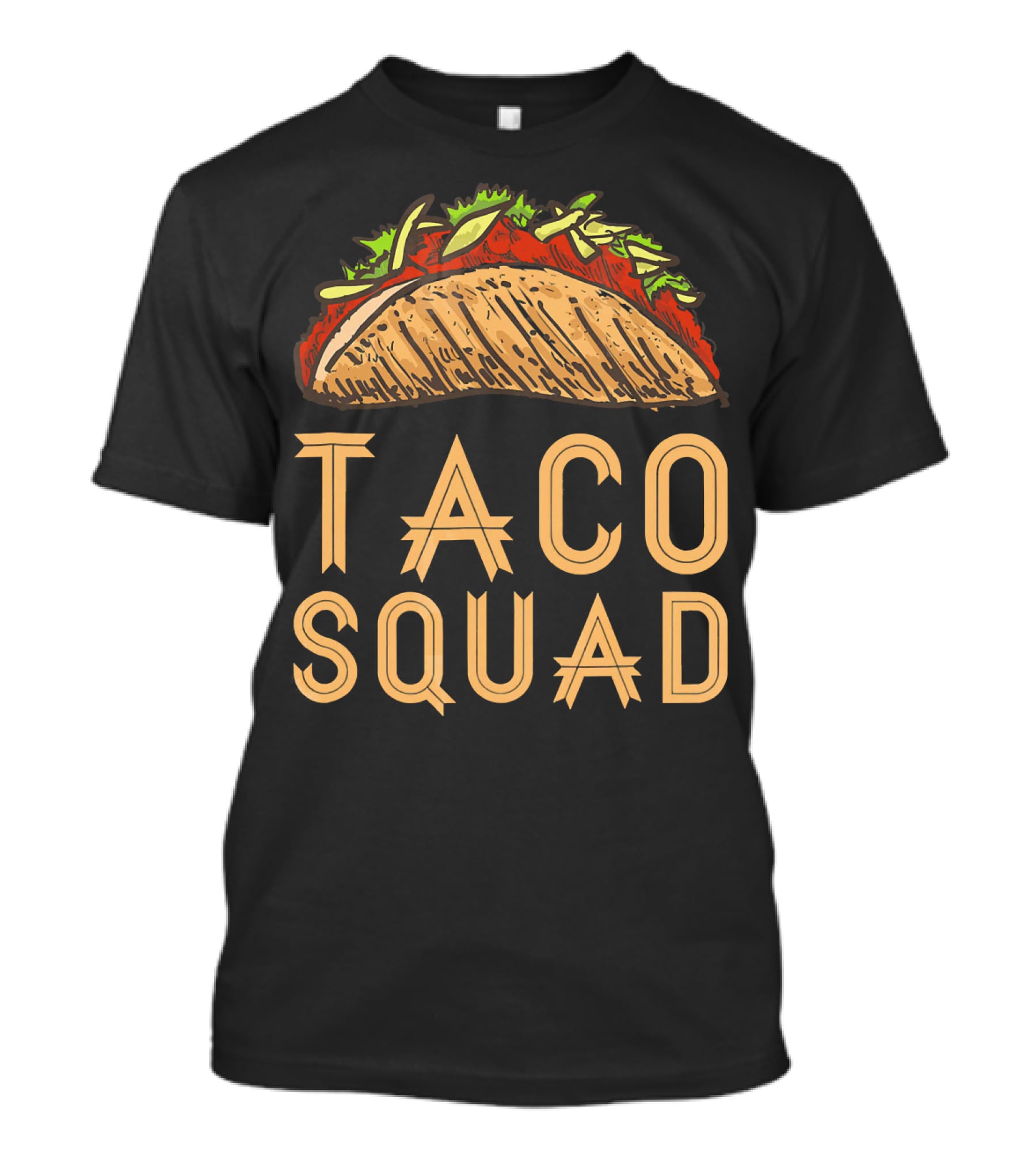 Taco Squad Viva Mexico Funny Taco T-Shirt