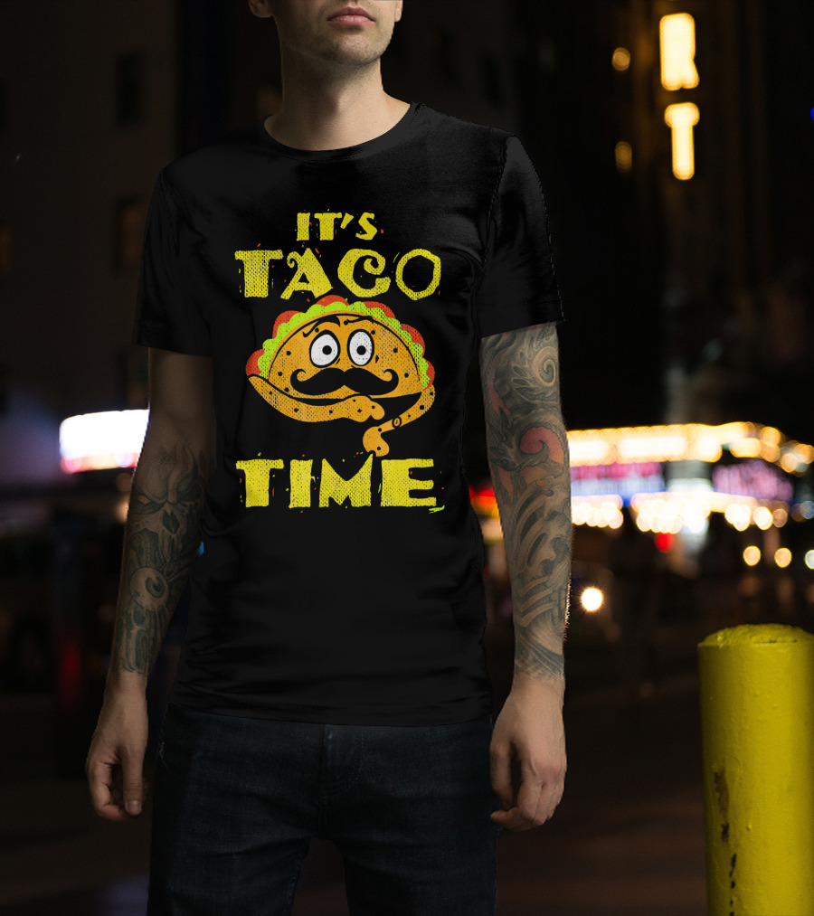 It's Taco Time Funny Mexican Mustache Cartoon Taco T-Shirt