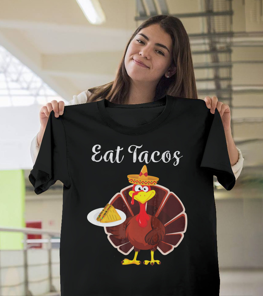 Turkey Eat Tacos Funny Mexican Sombrero T-Shirt