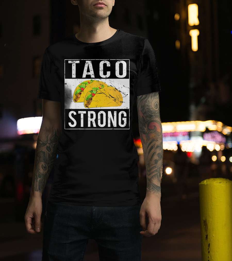 Taco Strong Bold Lettering With Yellow Tacos T-Shirt