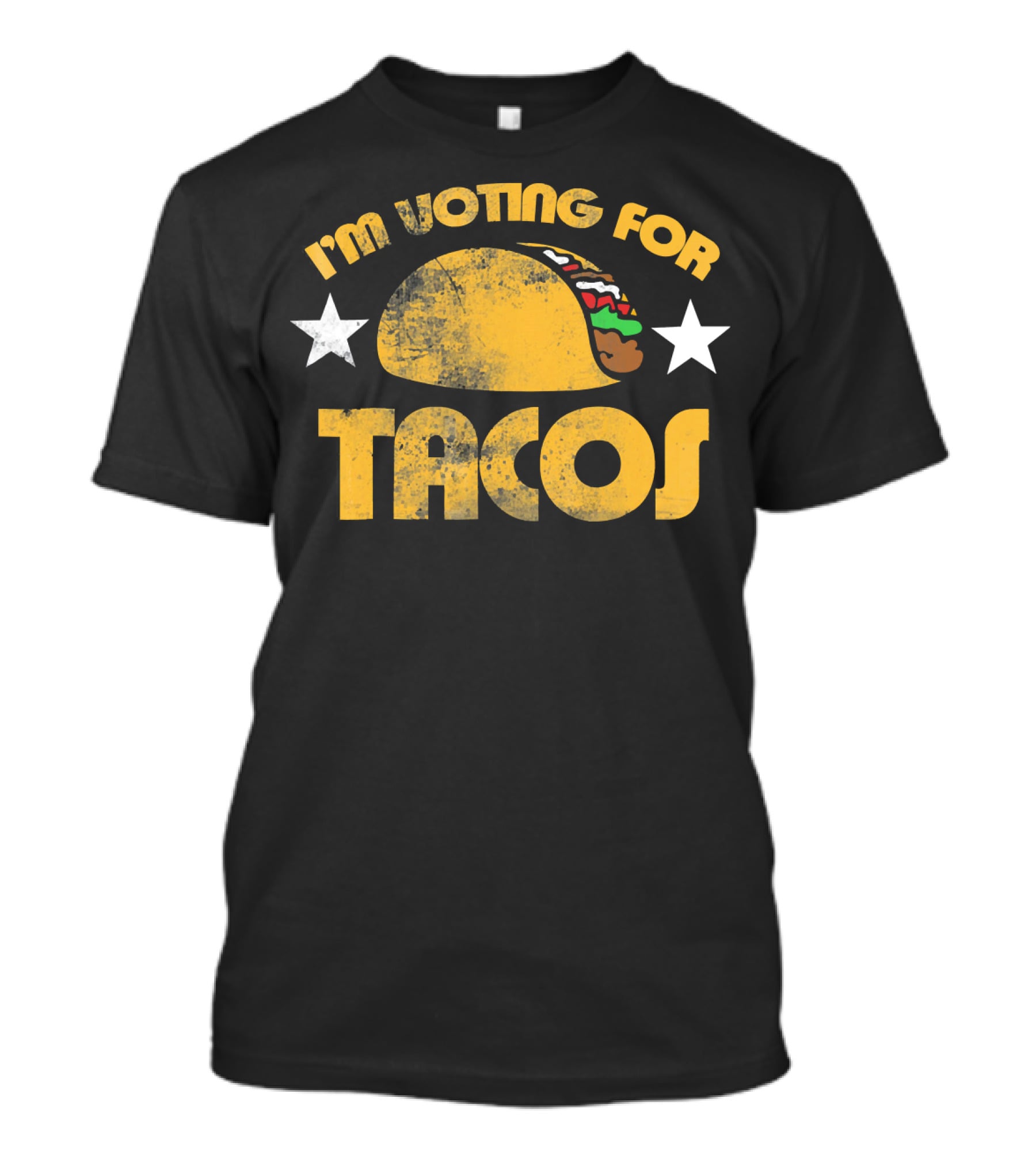 I'm Voting For Tacos T-Shirt