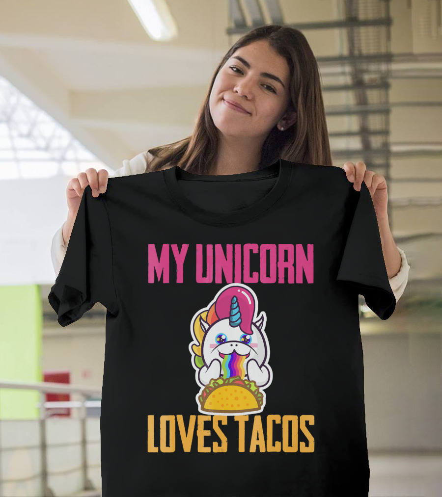 My Unicorn Loves Tacos Rainbow Taco Fun T-Shirt