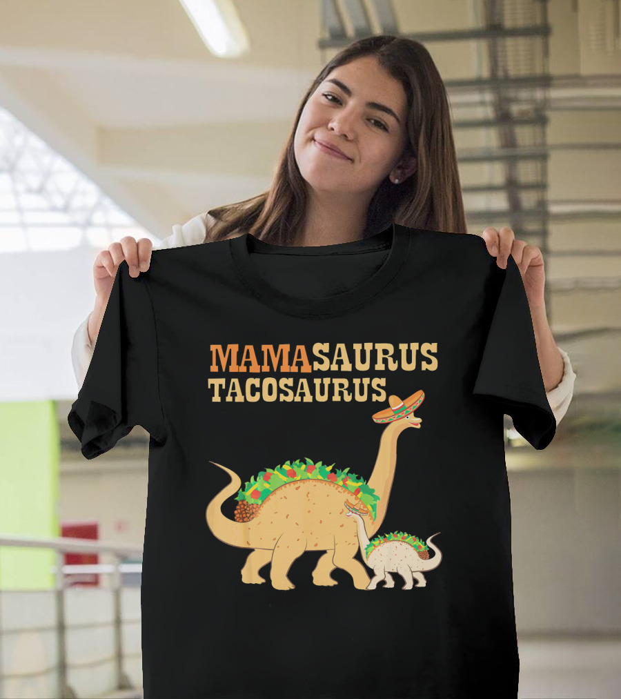 Mamasaurus Tacosaurus Dinosaur Family with Sombrero and Taco Decorations T-Shirt