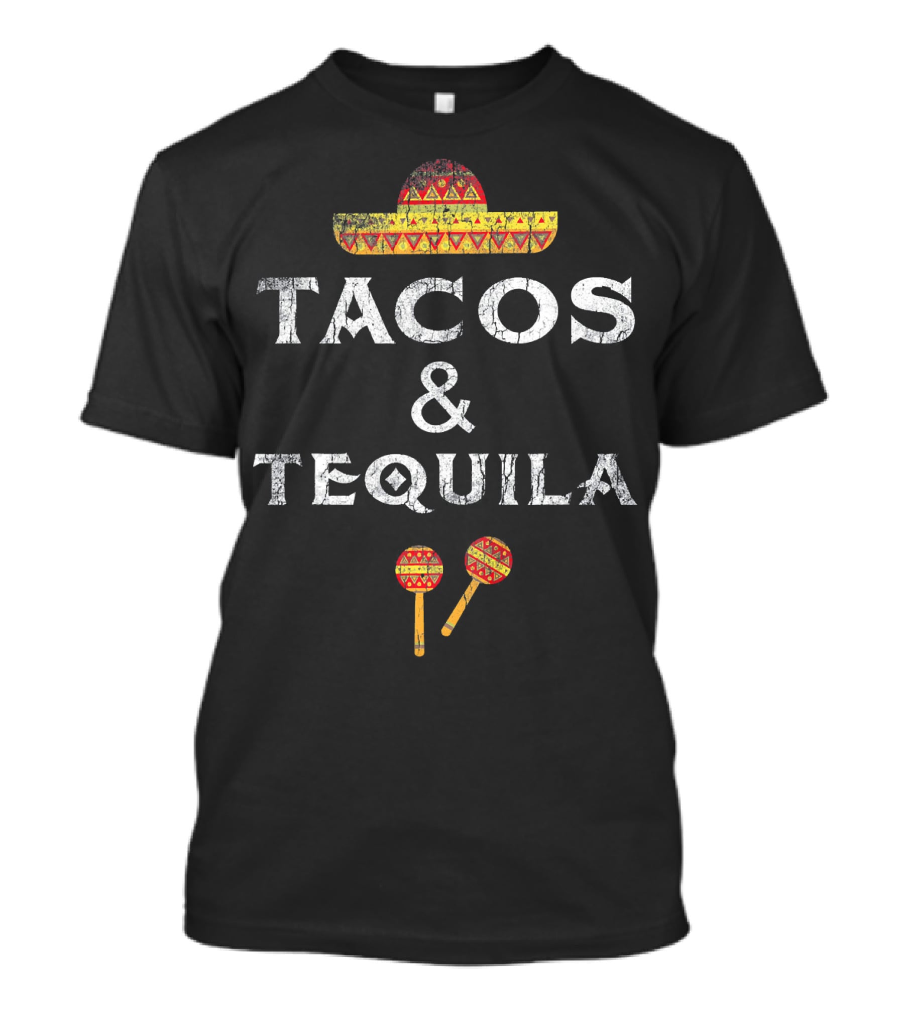 Tacos And Tequila Sombrero Maracas Mexican Pride T-Shirt