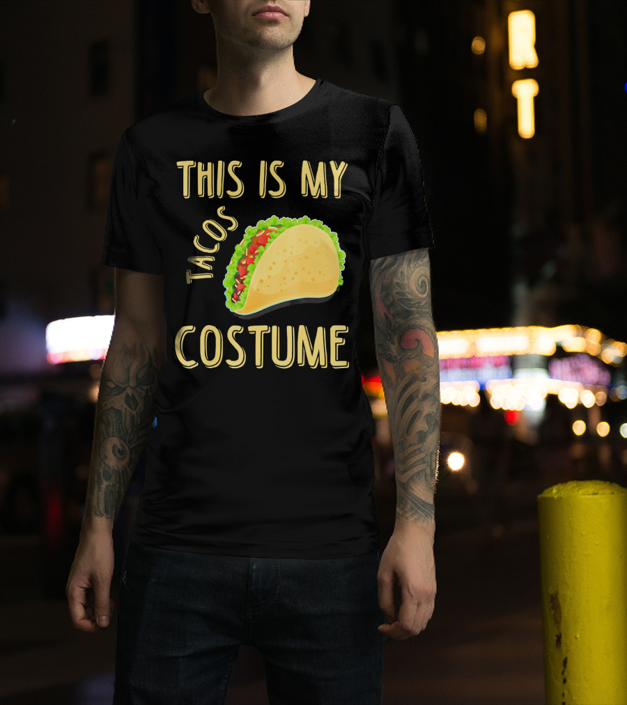 This Is My Tacos Costume T-Shirt