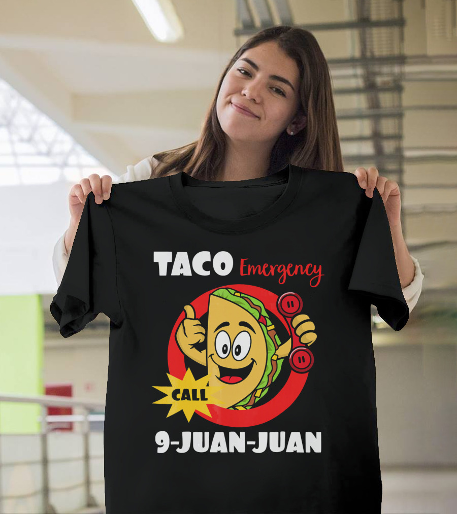 Taco Emergency Call 9-Juan-Juan Graphic With Cartoon Taco Holding Phone T-Shirt