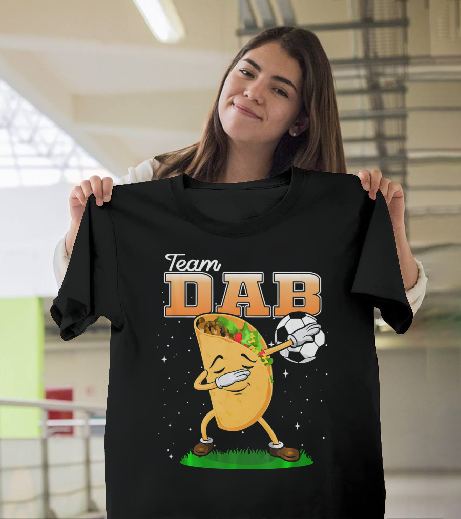 Team Dab Funny Soccer Dabbing Taco T-Shirt