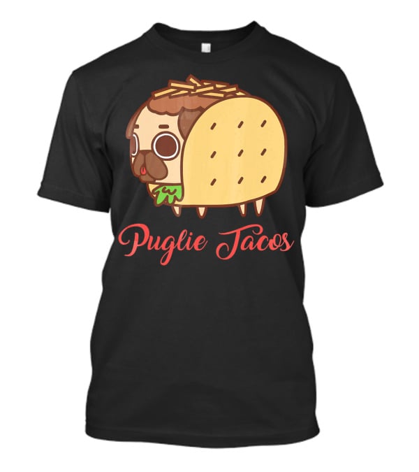 Puglie Tacos Cute Mexican Food Dog T-Shirt