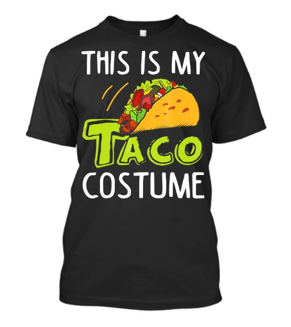 This Is My Taco Costume T-Shirt