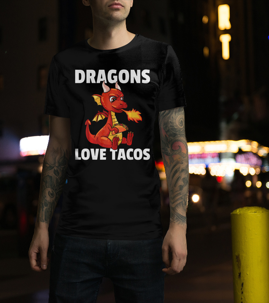 Dragons Love Tacos Women Men Toddler Fire-Breathing Dragon Eating Taco T-Shirt