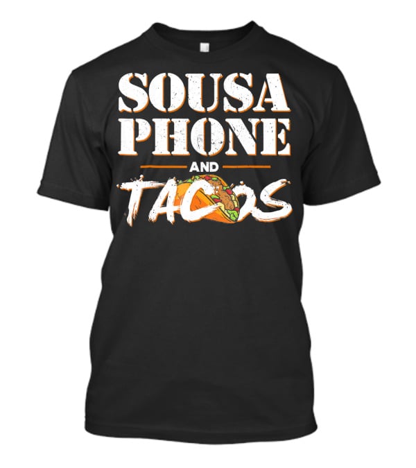 Sousaphone And Tacos Marching Band Humor T-Shirt