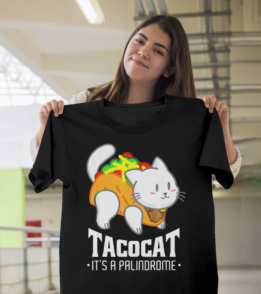 Tacocat It's A Palindrome Cute Funny Taco Cat Lover T-Shirt