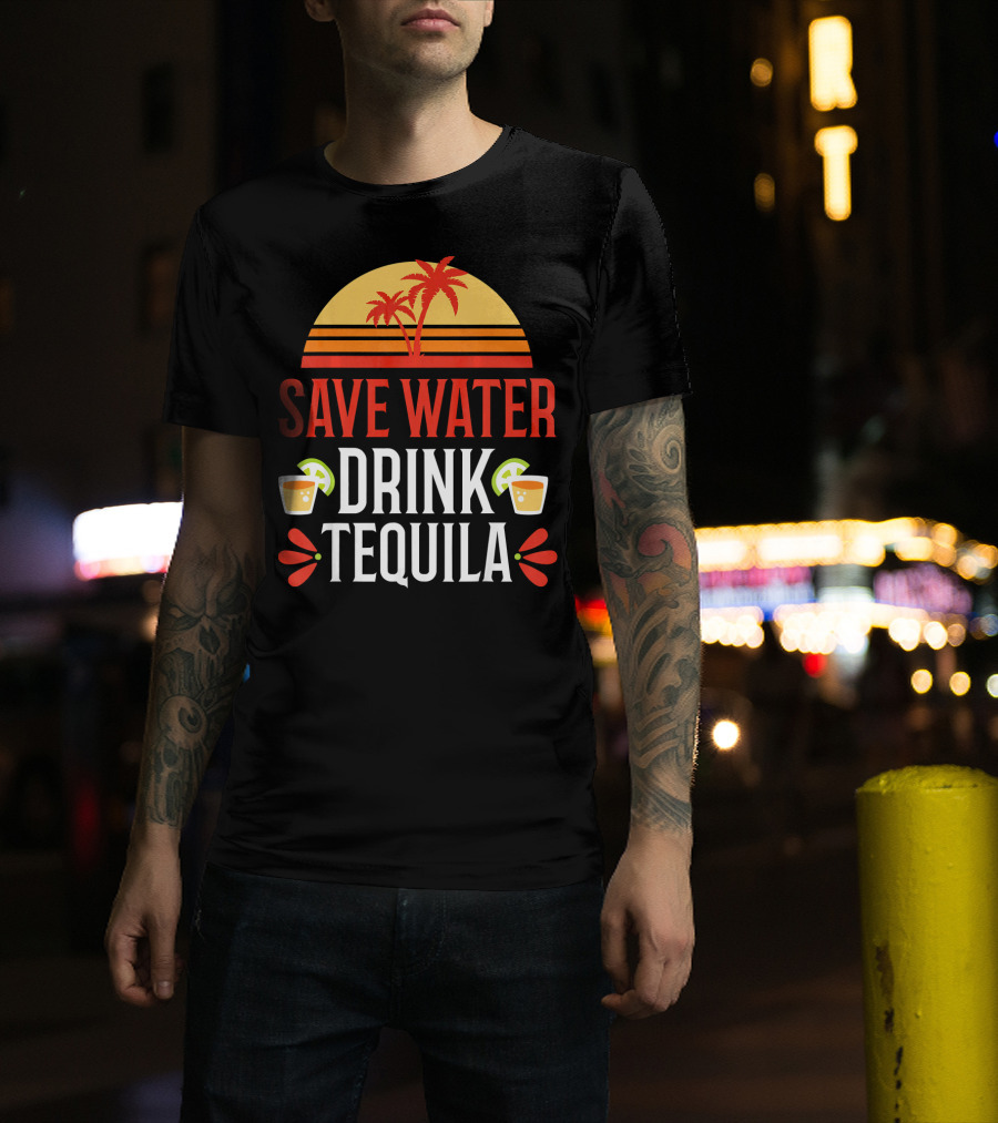 Save Water Drink Tequila Mexican Palm Sunset Lime T-Shirt