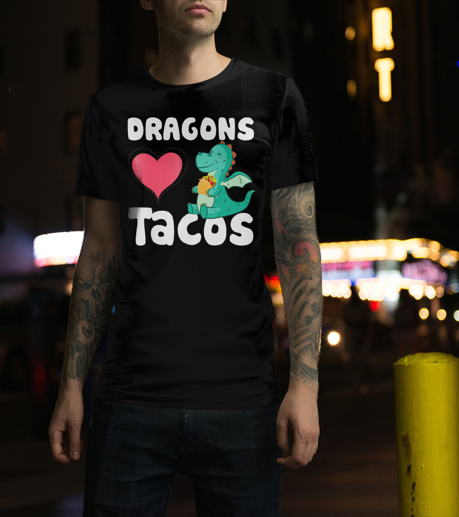 Dragons Love Tacos Heart Dragon Eating Taco T-Shirt