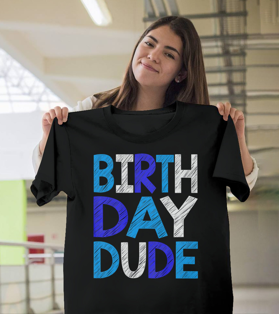 BIRTHDAY DUDE Youth Mens Happy B Day T-Shirt