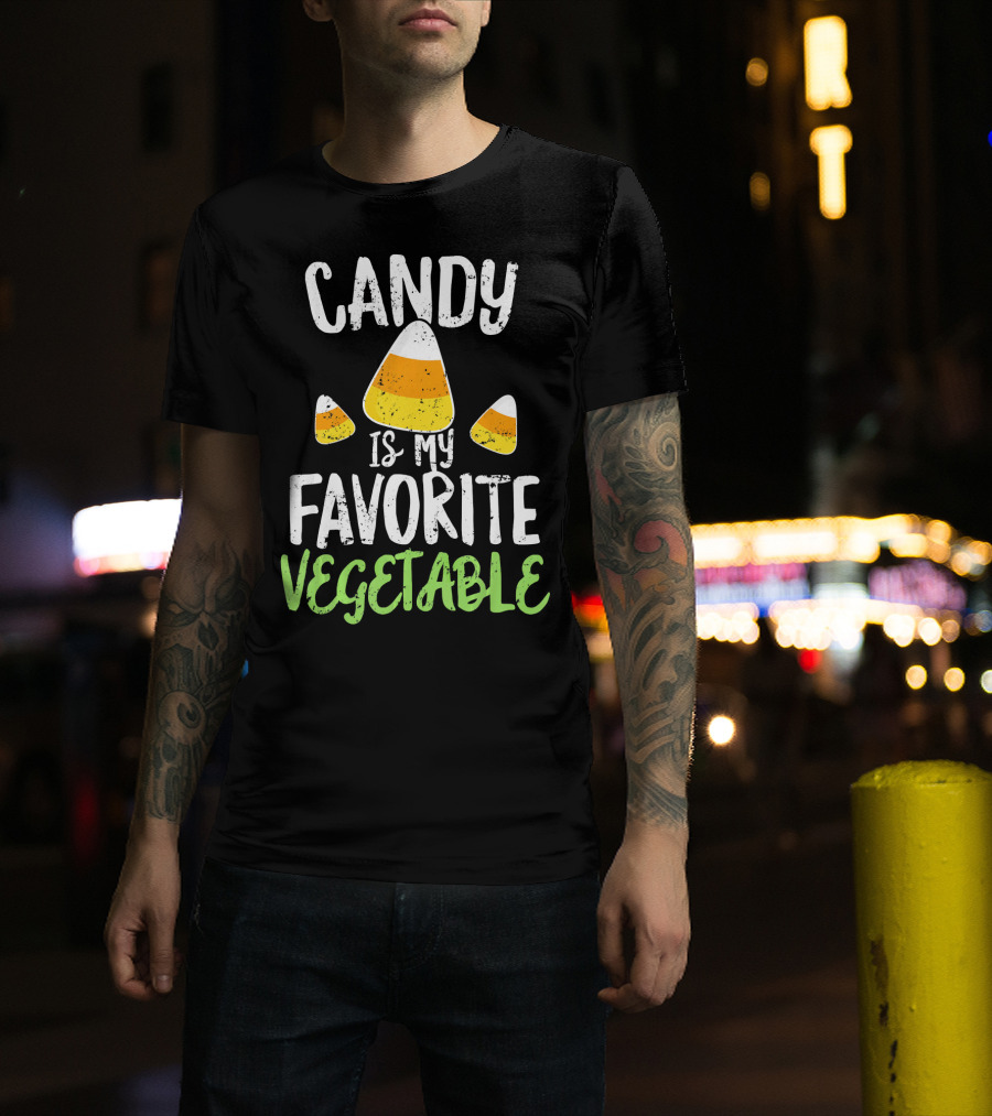 Candy Is My Favorite Vegetable Candy Corn Halloween Humor T-Shirt