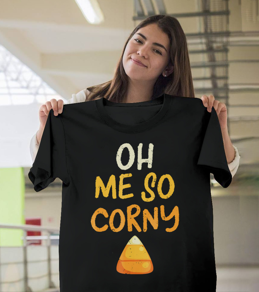 Oh Me So Corny Halloween Candy T-Shirt