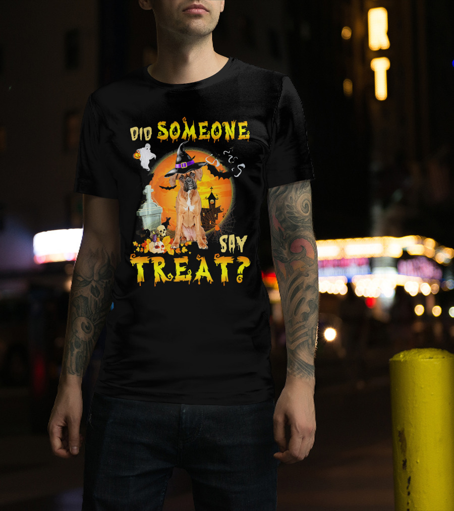 Did Someone Say Treat Boxer Halloween Ghosts Pumpkin Witch Hat T-Shirt