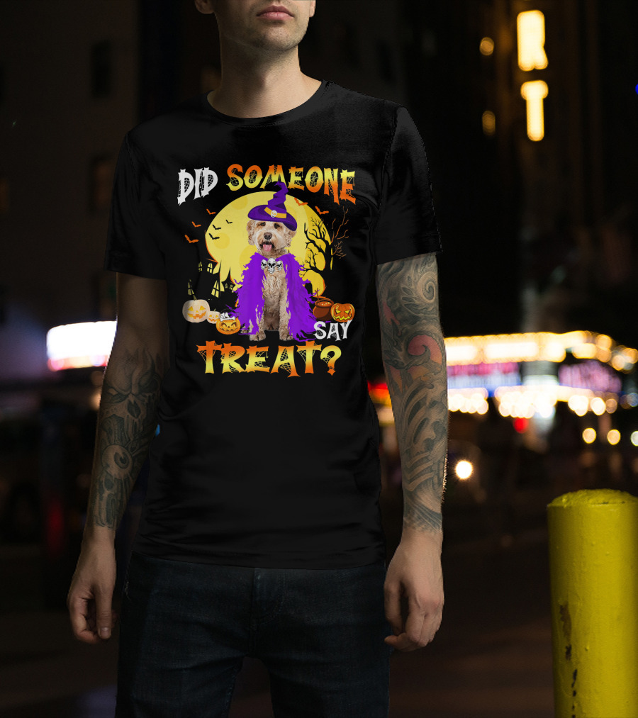 Did Someone Say Treat Labradoodle Dog Halloween T-Shirt