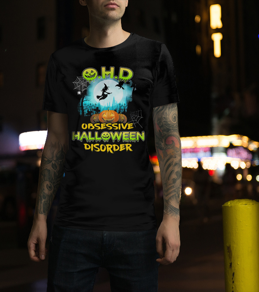 OHD Obsessive Halloween Disorder Witch Pumpkin Moon Spiders Webs T-Shirt