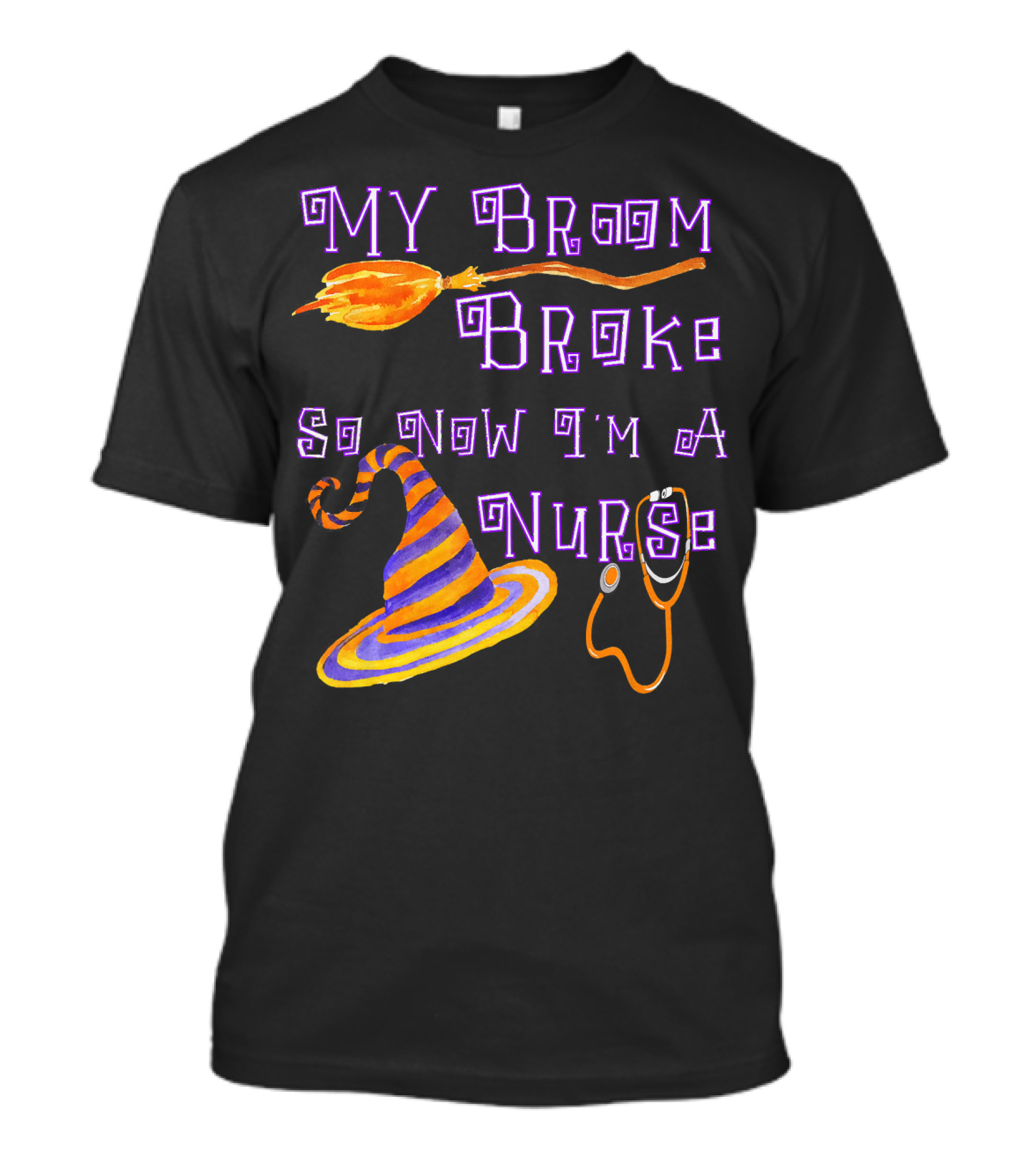 My Broom Broke So Now I'm A Nurse Halloween Scrub Top T-Shirt