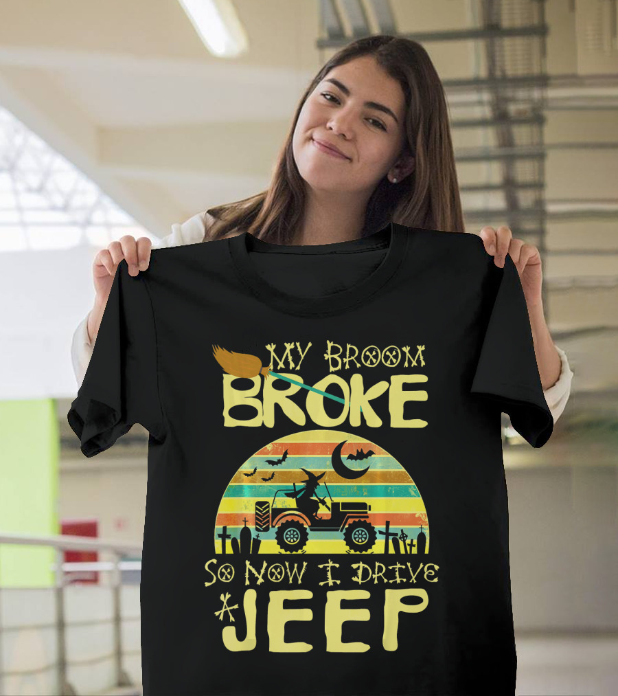 My Broom Broke So Now I Drive A Jeep Halloween Sunset Jeep Witch Vintage T-Shirt
