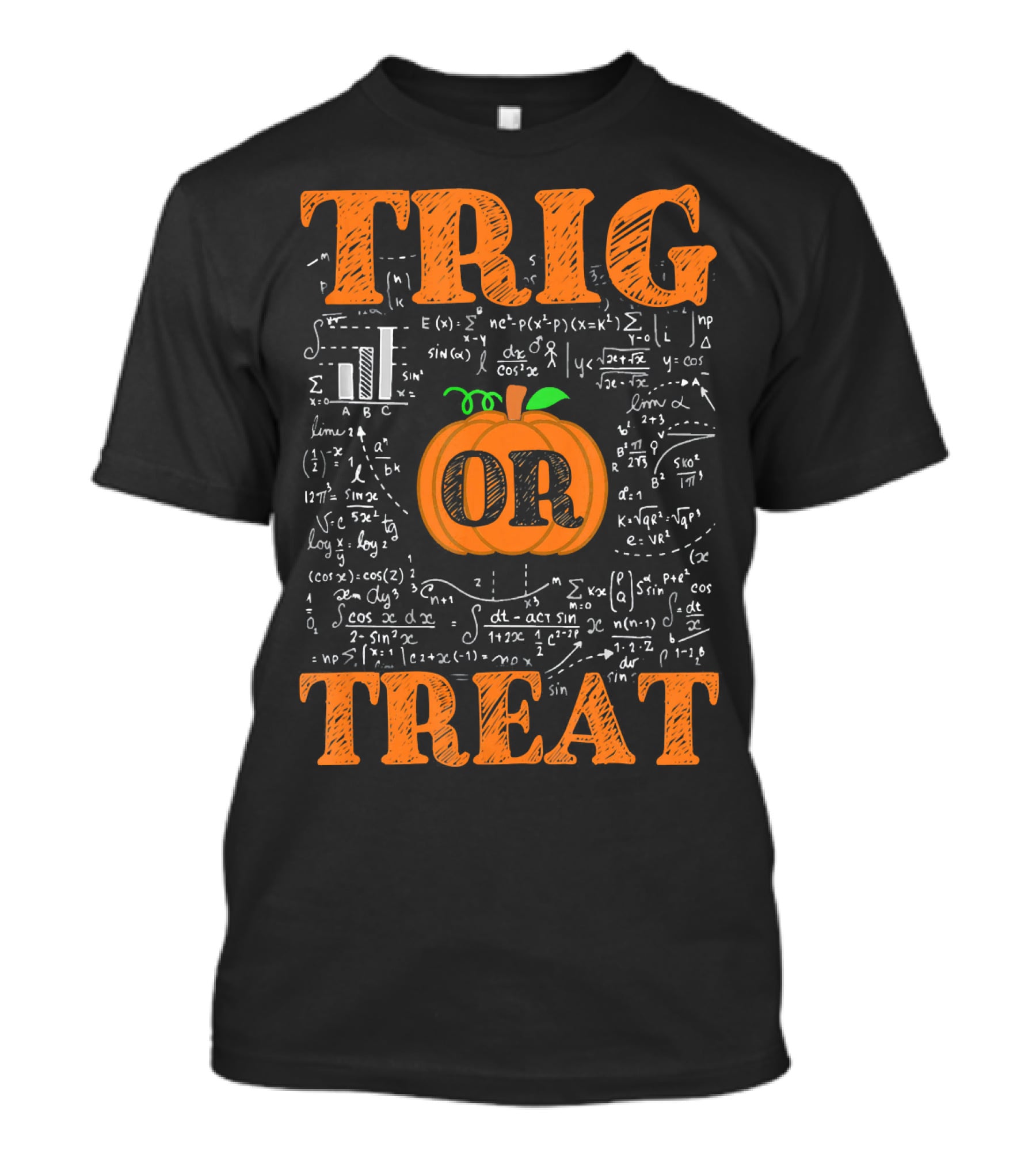 Halloween Math Teacher Trig Or Treat Pumpkin Trigonometry Equations T-Shirt