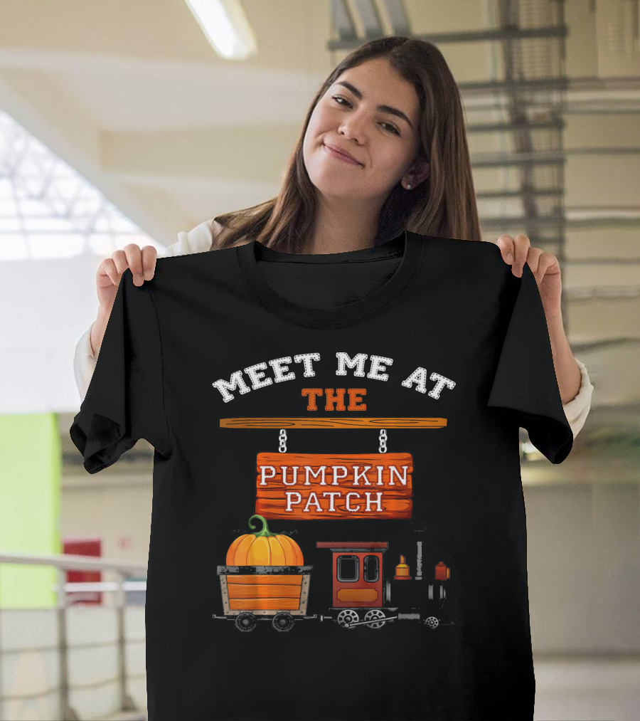Meet Me At The Pumpkin Patch Train Ride Adventure T-Shirt