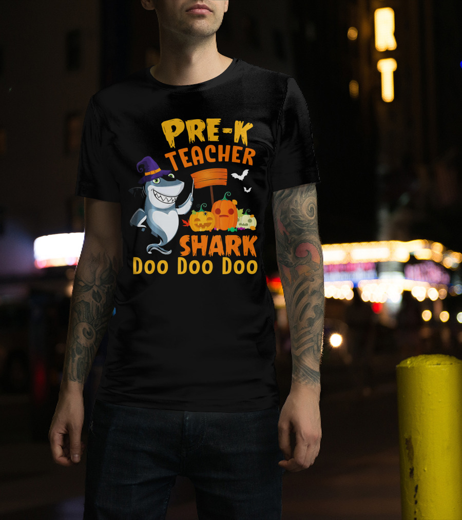 Pre-K Teacher Shark Doo Doo Doo Halloween Witch Pumpkins Bats T-Shirt