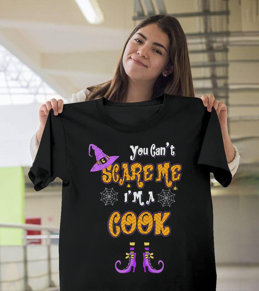 You Cant Scare Me Im Cook Halloween Witch Hat Boots Spider Webs T-Shirt