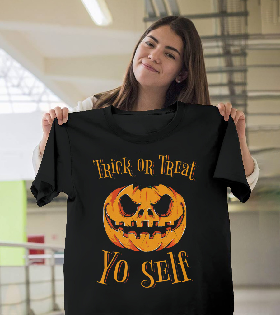 Trick Or Treat Yo Self Pumpkin Jack-O'-Lantern T-Shirt