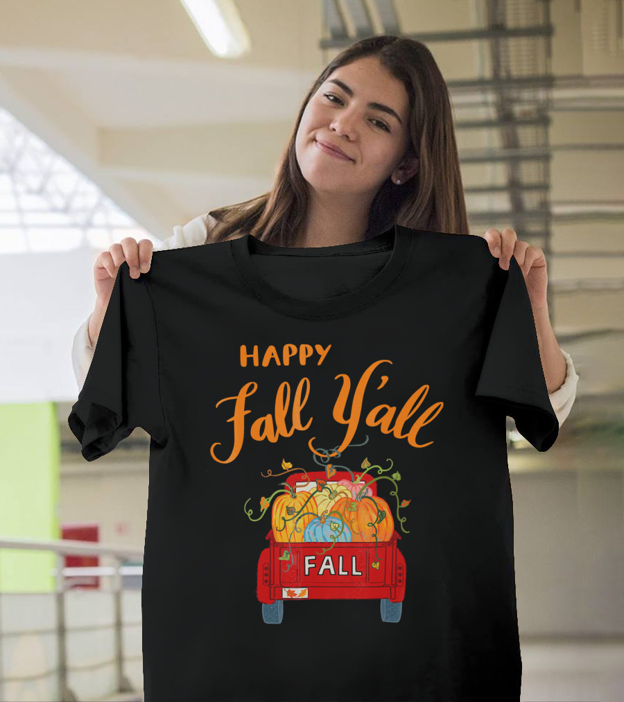 Happy Fall Y'all Fall Truck With Pumpkins T-Shirt