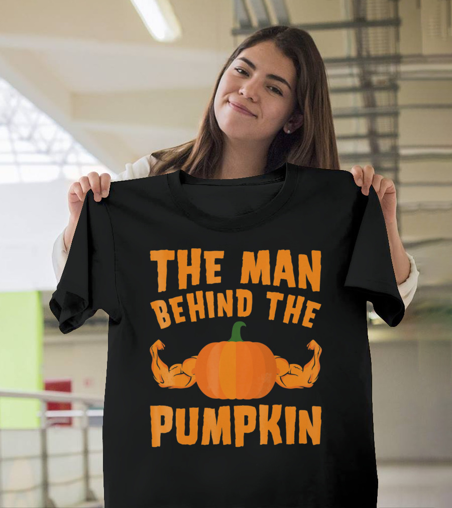 The Man Behind the Pumpkin Halloween Funny Dad T-Shirt