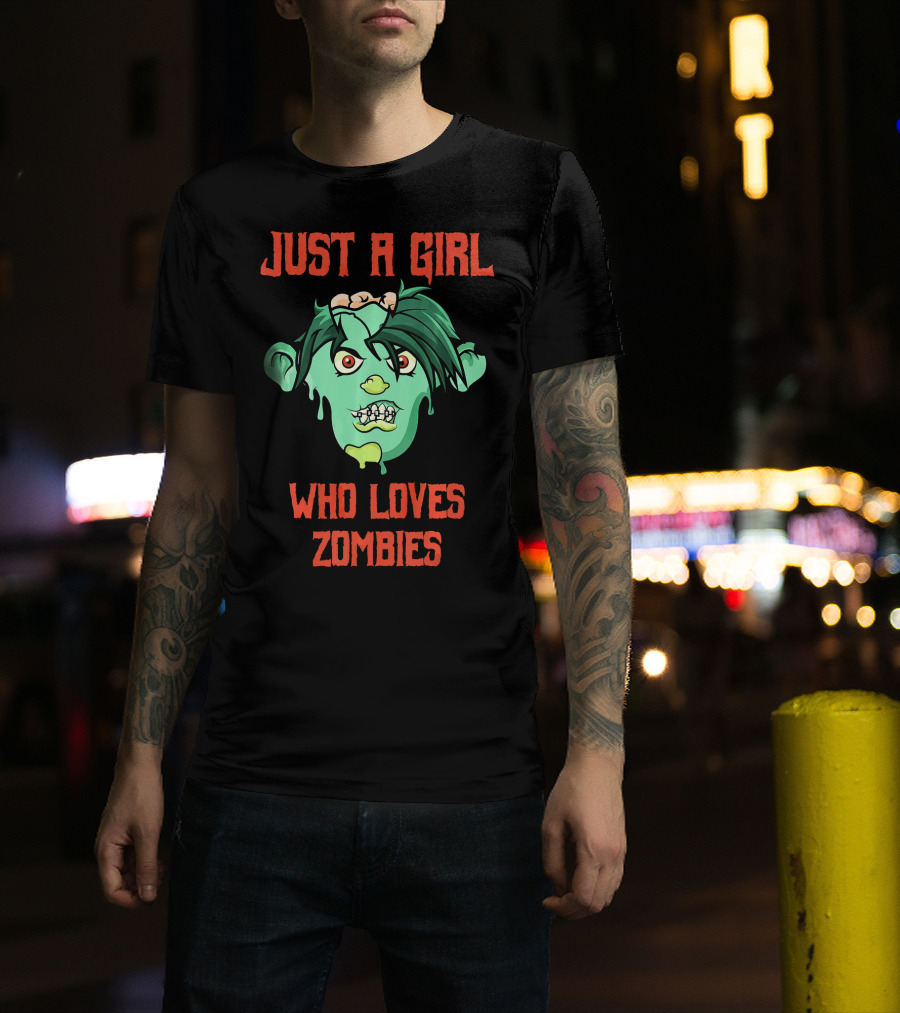 Just A Girl Who Loves Zombies T-Shirt